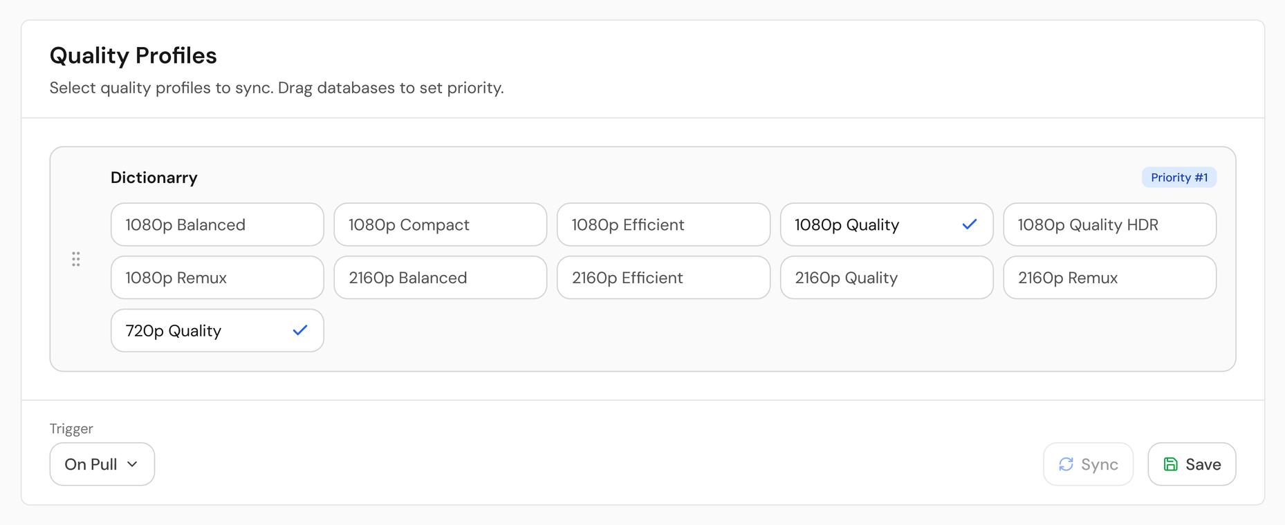 The Quality Profiles section of an Arr instance's Sync tab in Profilarr, with the Dictionarry profiles 1080p Quality and 720p Quality selected, the trigger set to On Pull, and Sync and Save buttons